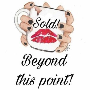 💢SOLD💢Items below ⬇️ this point have been sold!